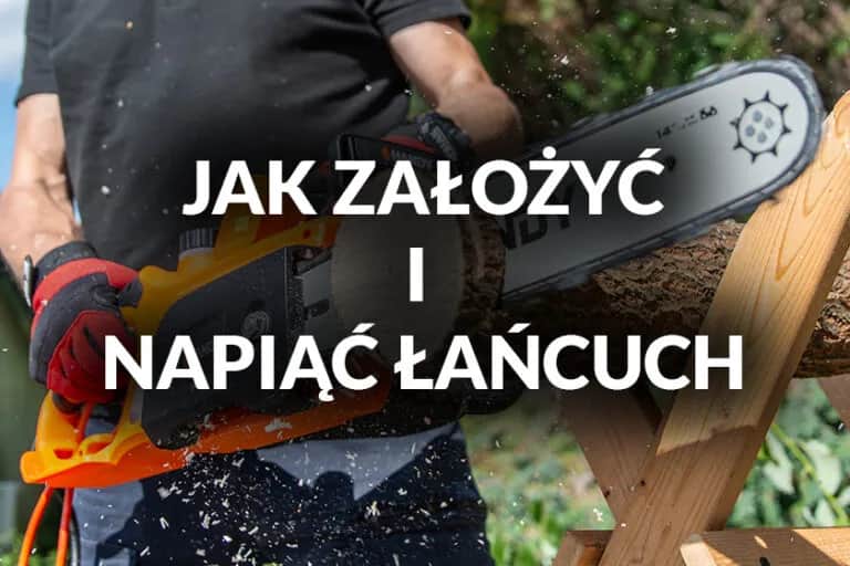 Jak napiąć łańcuch w pilarce Makita? Instrukcja krok po kroku