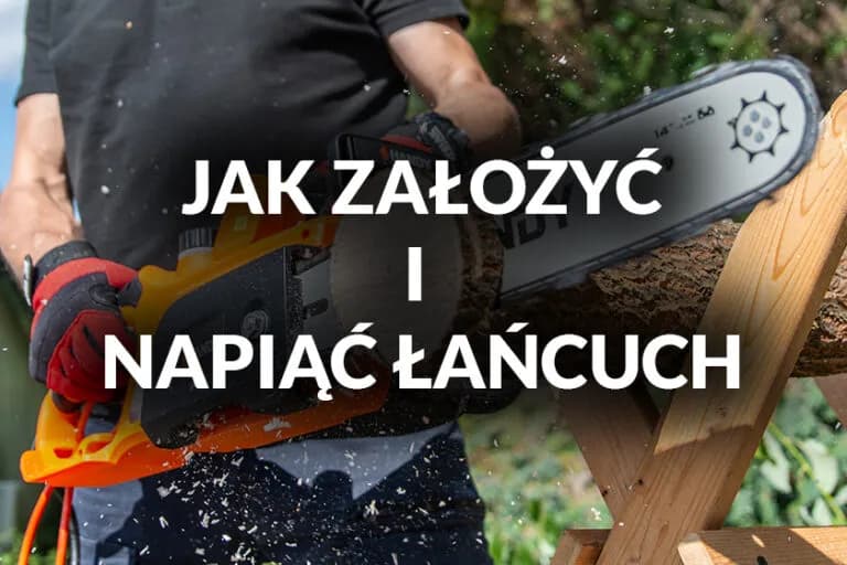 Jak napiąć łańcuch w pilarce Makita? Instrukcja krok po kroku