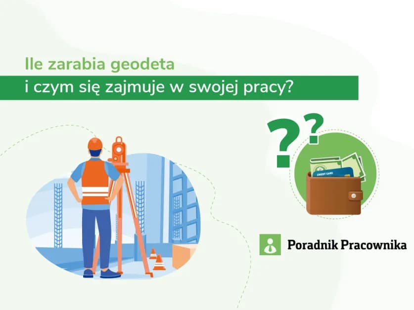 Ile zarabia geodeta z własną firmą? Fakty, które musisz znać